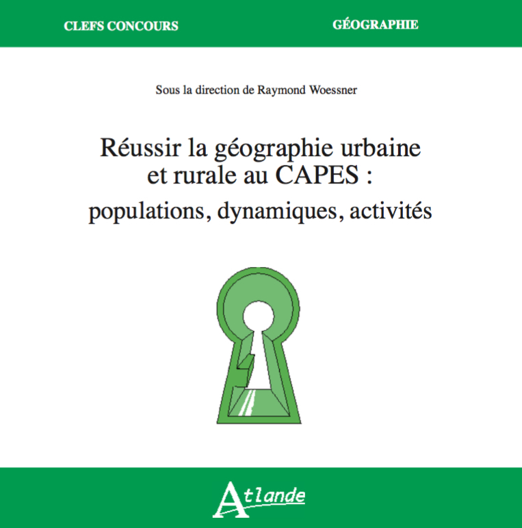 Réussir la Géographie urbaine et rurale au Capes
