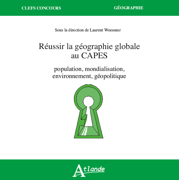 Réussir la Géographie globale au Capes