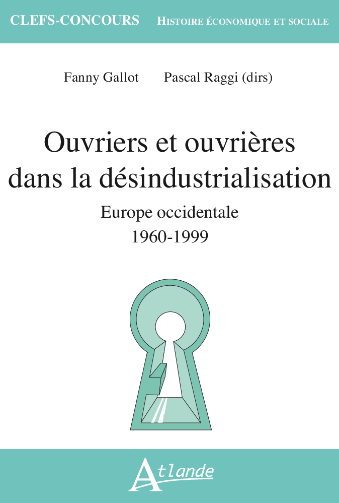 Ouvriers et ouvrières dans la désindustrialisation