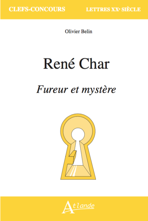 René Char, Fureur et mystère
