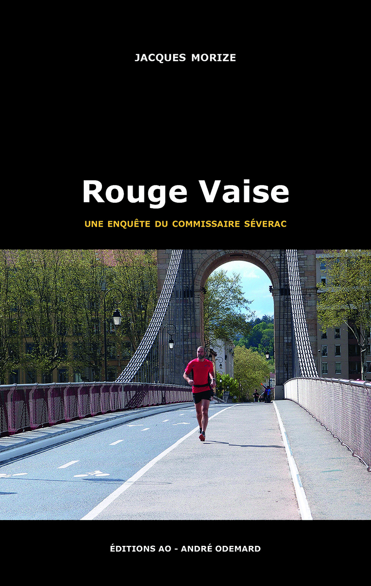 Rouge Vaise (une enquête du commissaire Séverac)