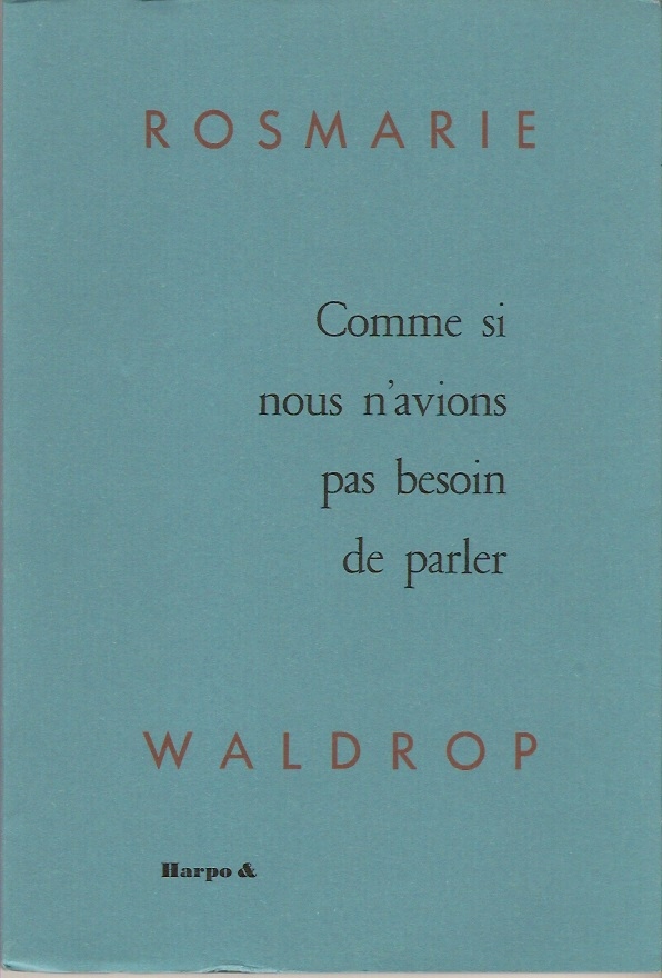 COMME SI NOUS N'AVIONS PAS BESOIN DE PARLER