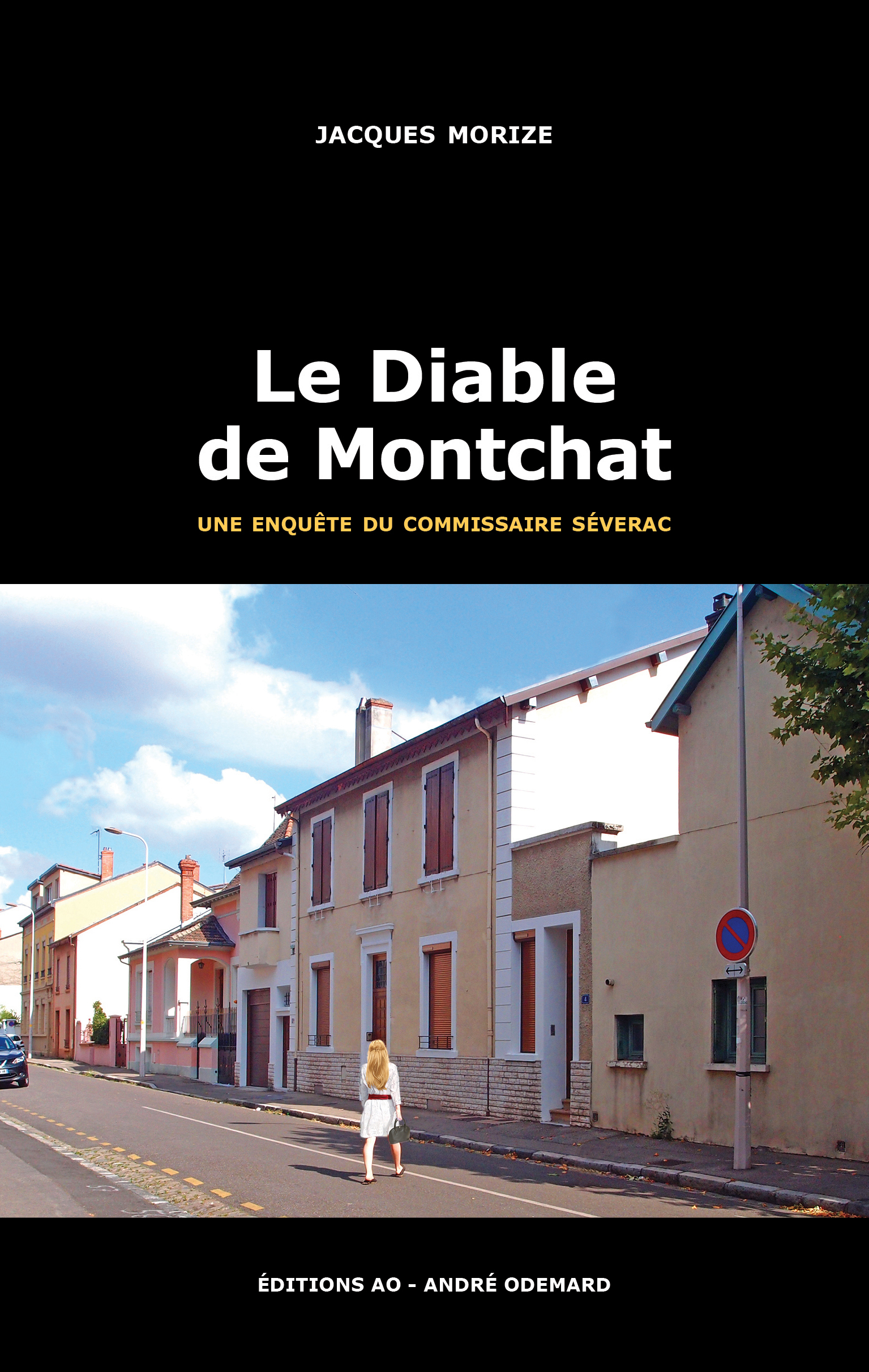 Le Diable de Montchat (une enquête du commissaire Séverac)