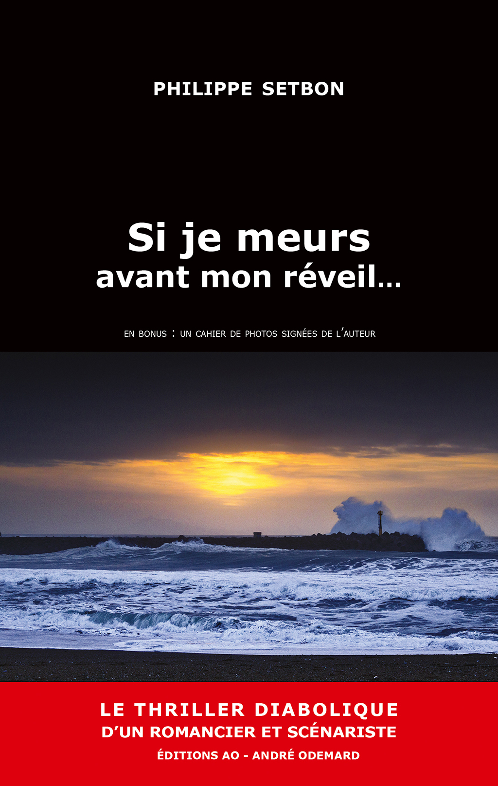 Si je meurs avant mon réveil… [éd. ill.]
