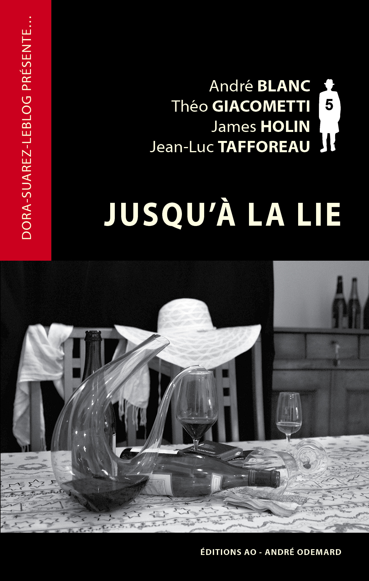 Jusqu'à la lie (Dora-Suarez-leblog présente)