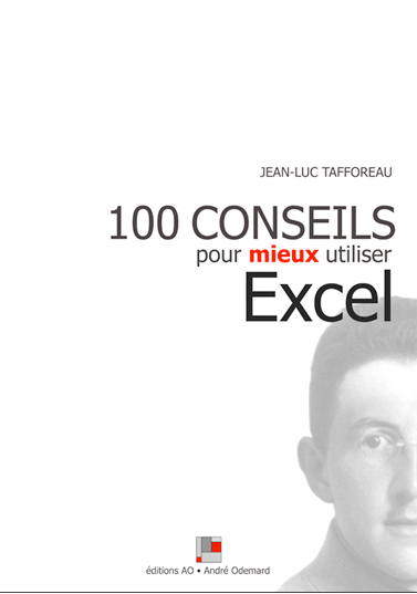 100 conseils pour mieux utiliser Excel