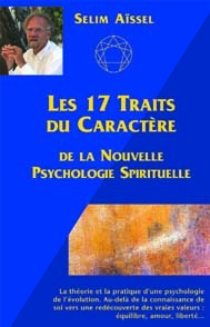 17 Traits du caractère de la Nouvelle Psychologie Spirituelle Les