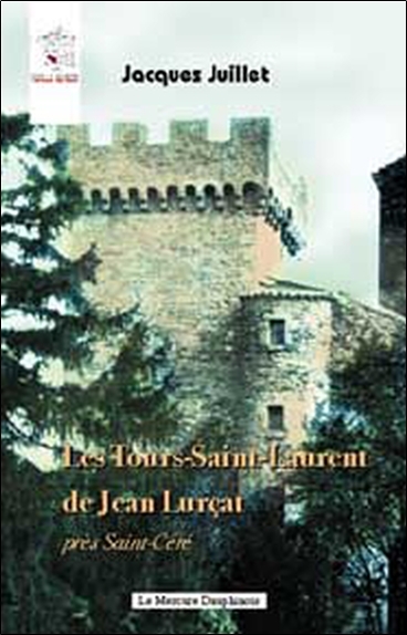Les Tours-Saint-Laurent de Jean Lurçat près Saint-Céré