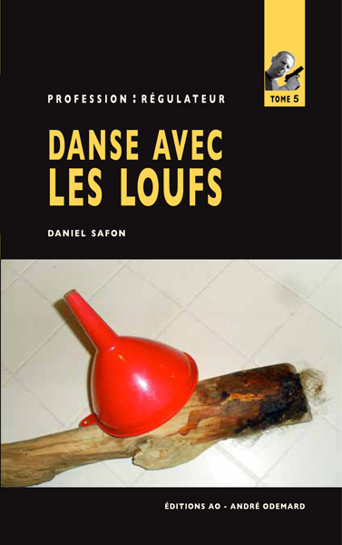 Danse avec les loufs (Profession Régulateur n°5)