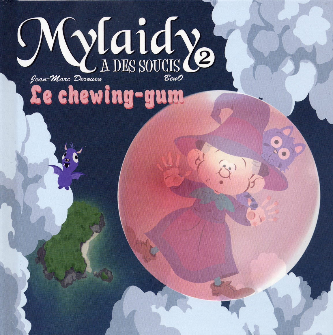 MYLAIDY A DES SOUCIS T.2 - LE CHEWING-GUM