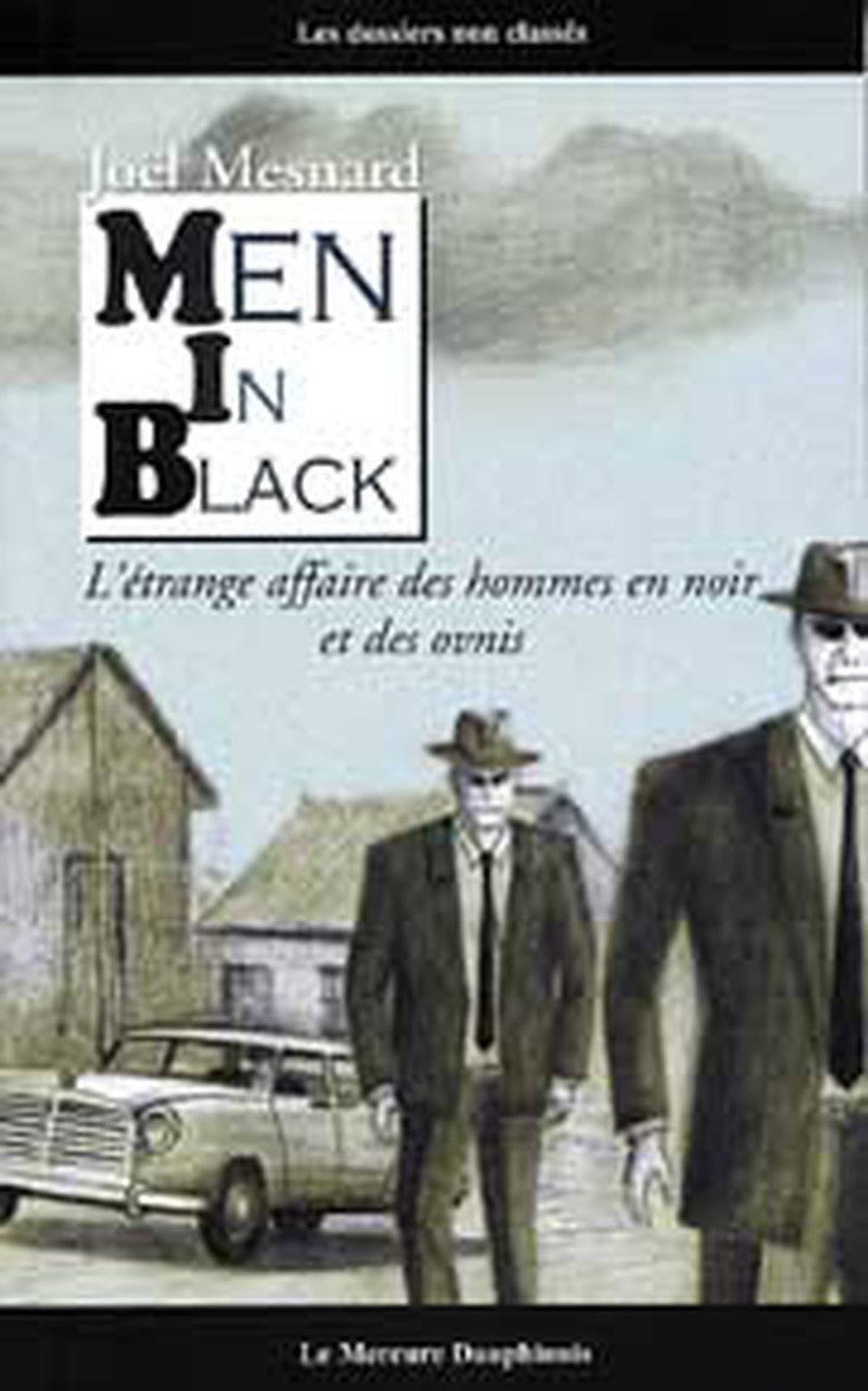 Men in Black - L'étrange affaire des hommes en noir et des ovnis