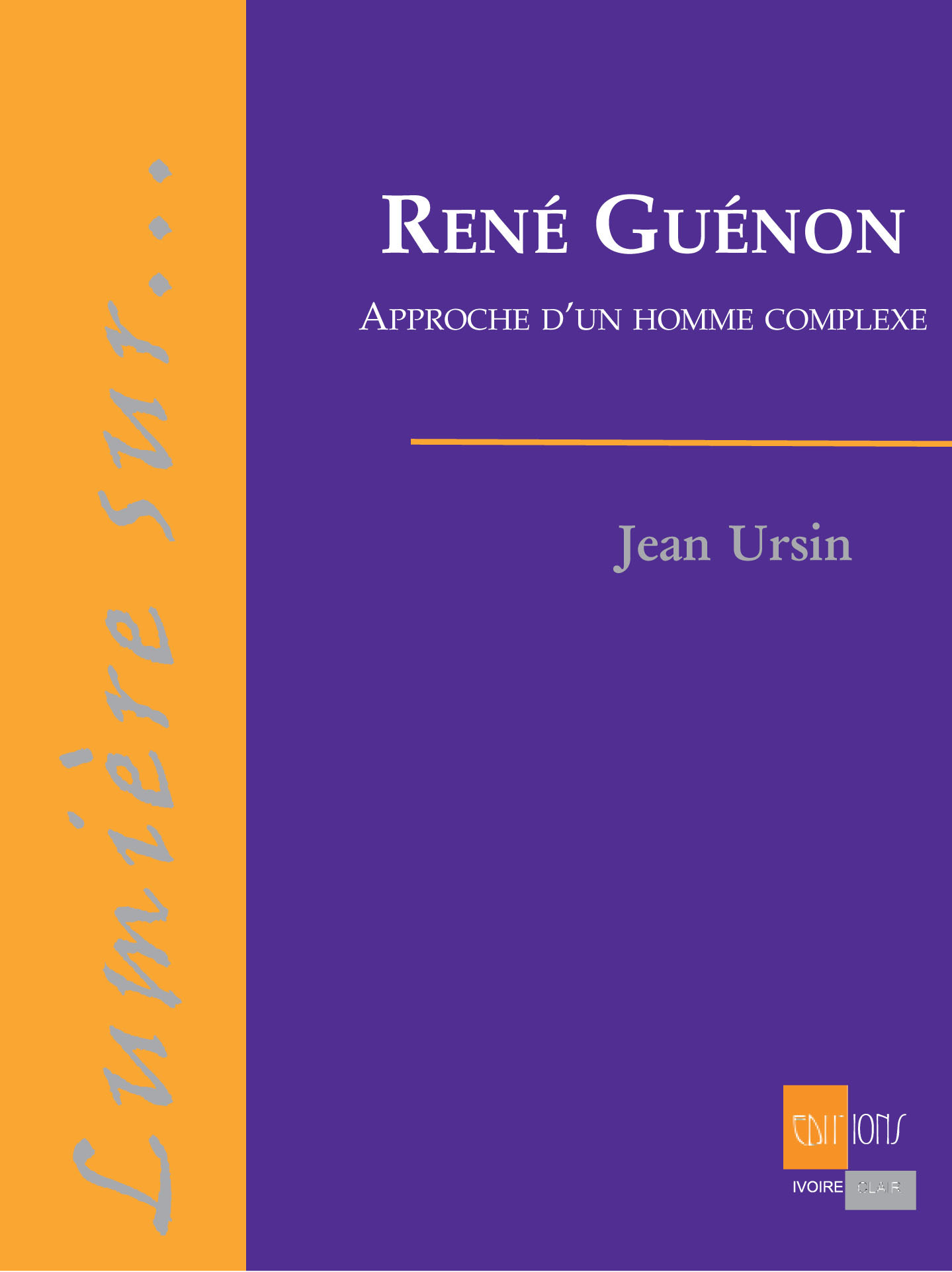 René Guénon - Approche d'un homme complexe