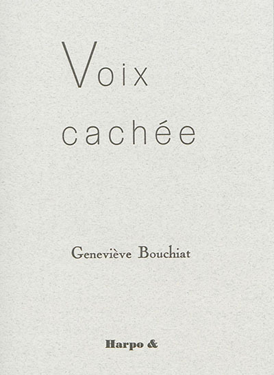 VOIX CACHEE