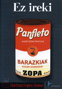 EZ IREKI, PANFLETO KONTZENTRATUA