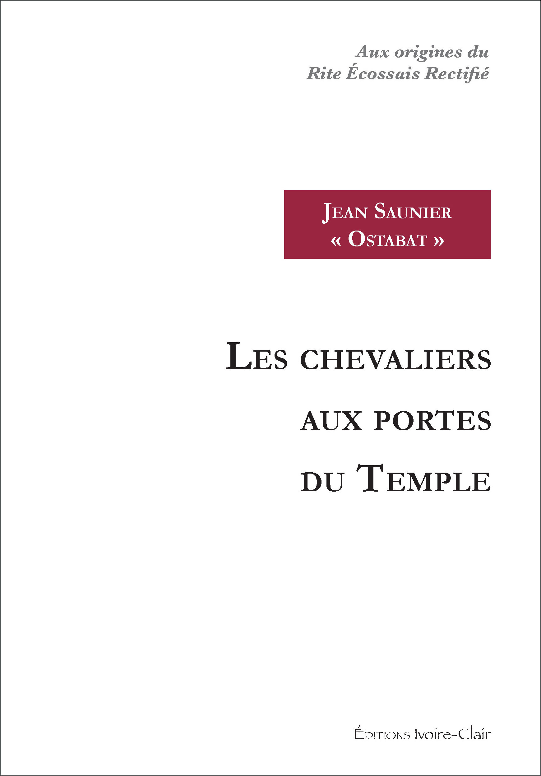 Les chevaliers aux portes du Temple