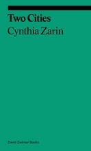 Cynthia Zarin Two Cities /anglais