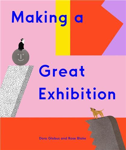 Making a Great Exhibition