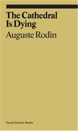 Auguste Rodin The Cathedral is Dying /anglais