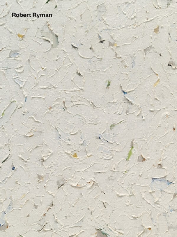 Robert Ryman Early and Late /anglais