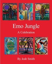 Josh Smith: Emo Jungle /anglais