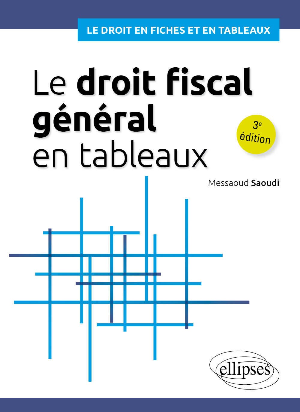 Le droit fiscal général en tableaux