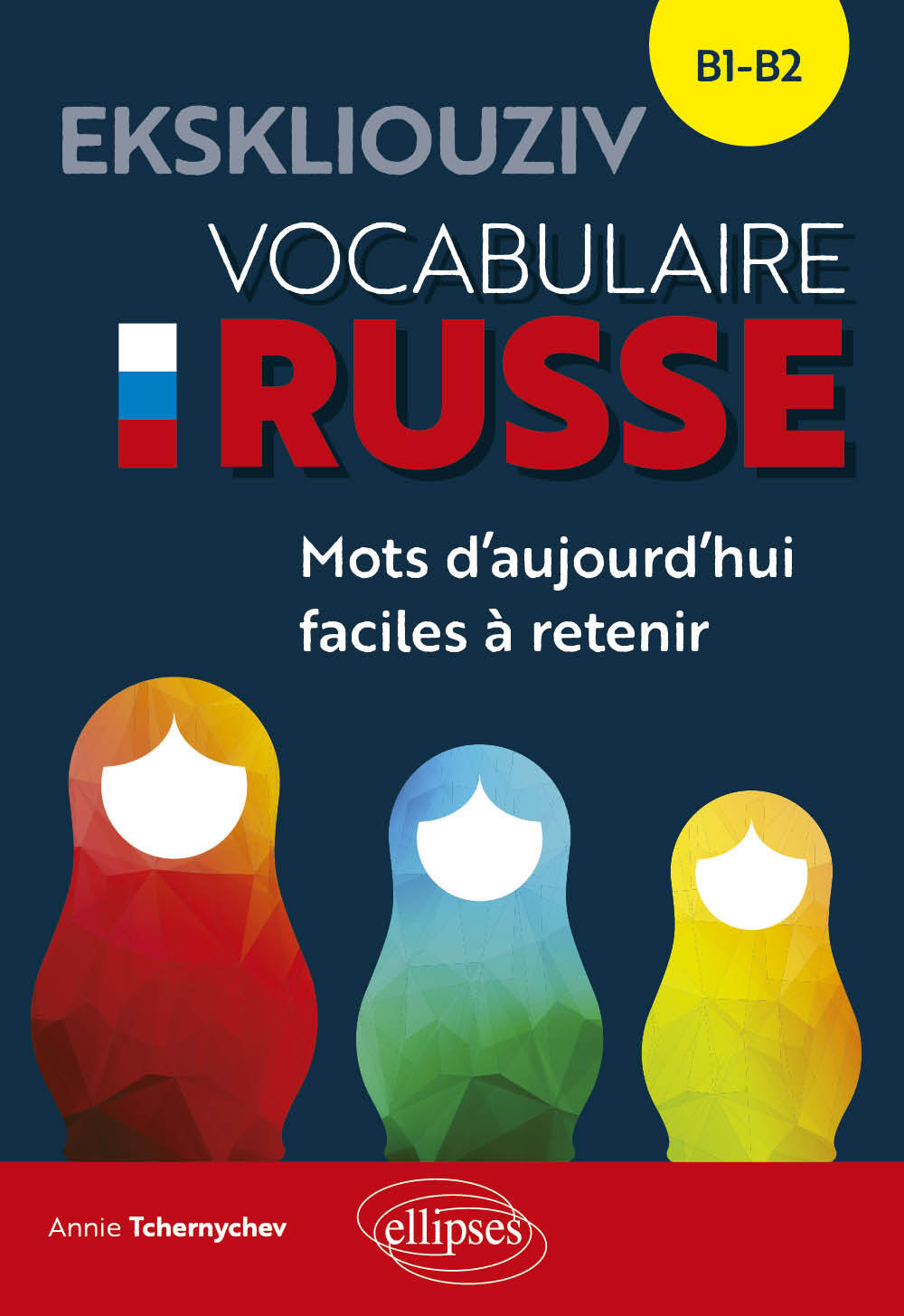 EKSKLIOUZIV. Vocabulaire russe.