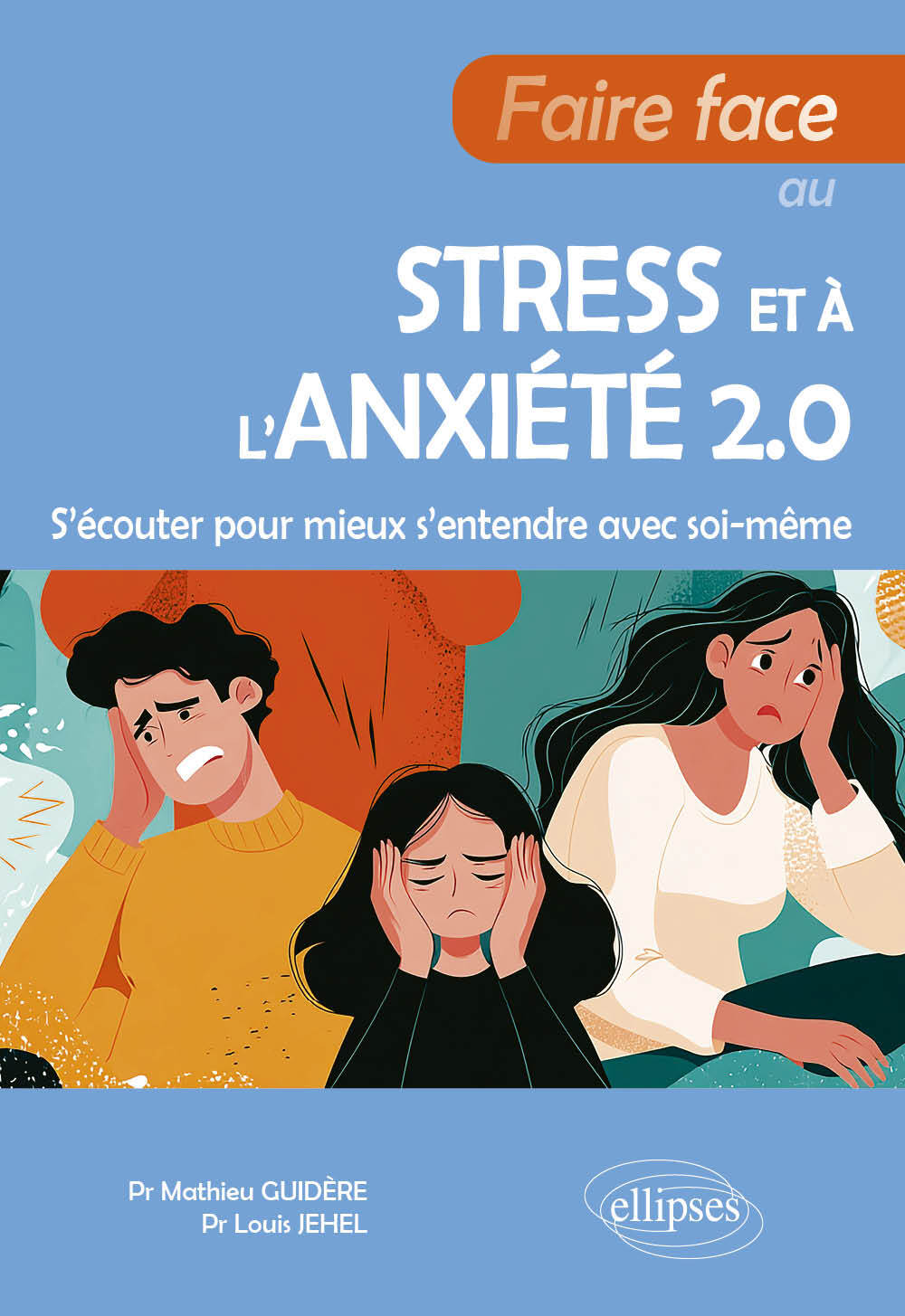 Faire face au stress et à l'anxiété 2.0