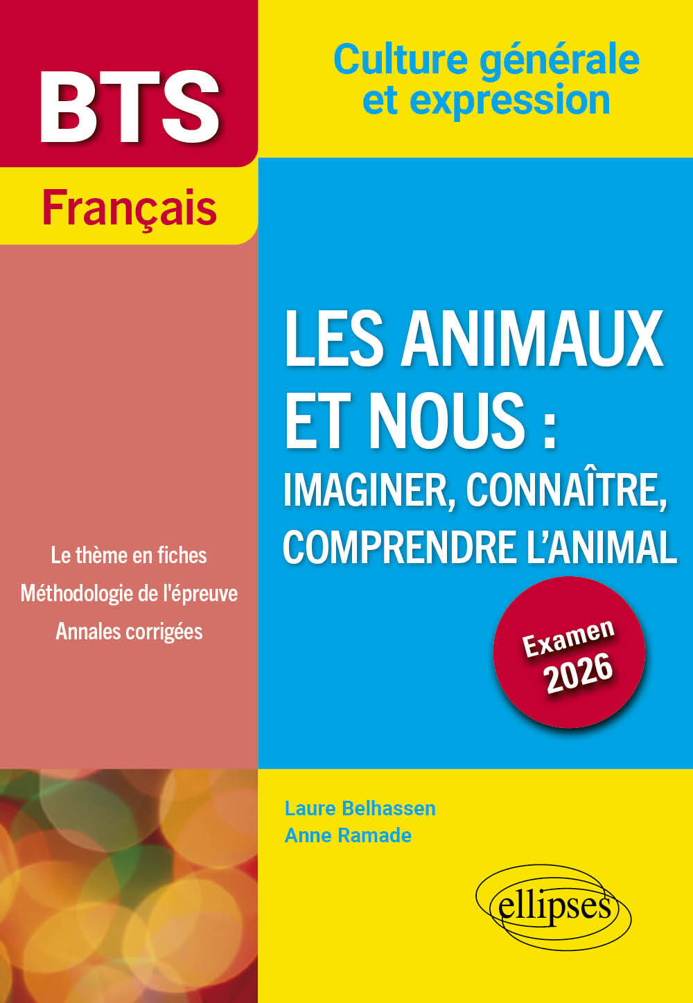 BTS Français. Culture générale et expression. Les animaux et nous : imaginer, connaître, comprendre l’animal