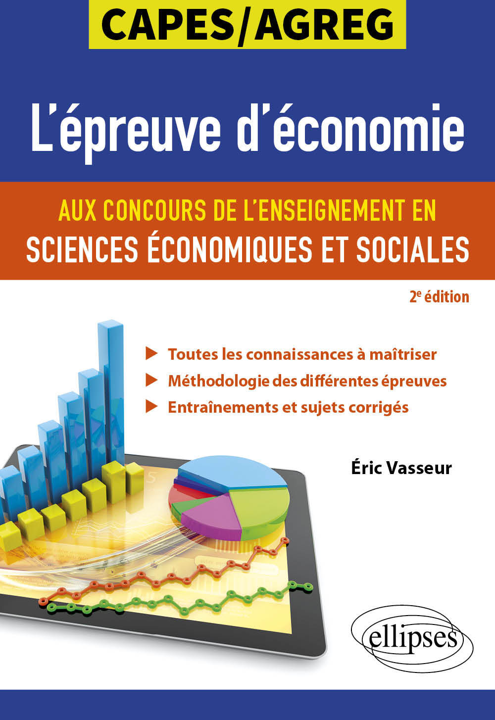 L'épreuve d'économie aux concours de l'enseignement en sciences économiques et sociales. CAPES/AGRÉGATIONS