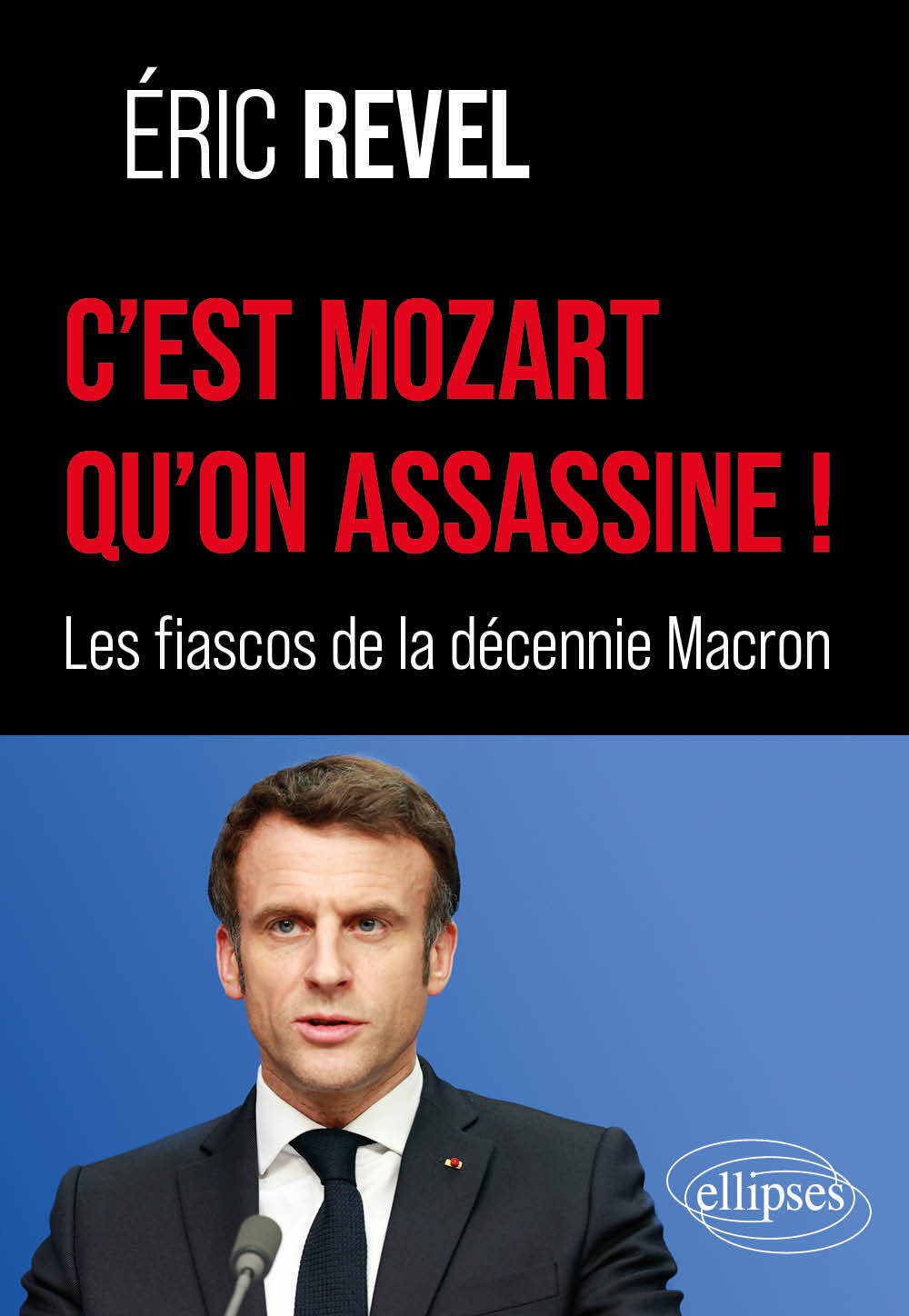 C’est Mozart qu’on assassine !