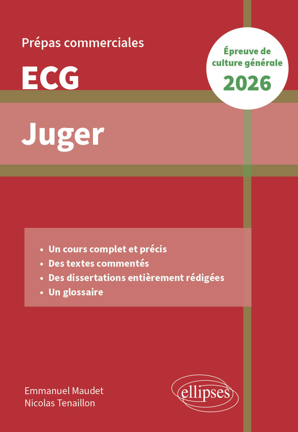 Juger. Epreuve de culture générale. Prépas commerciales ECG 2026