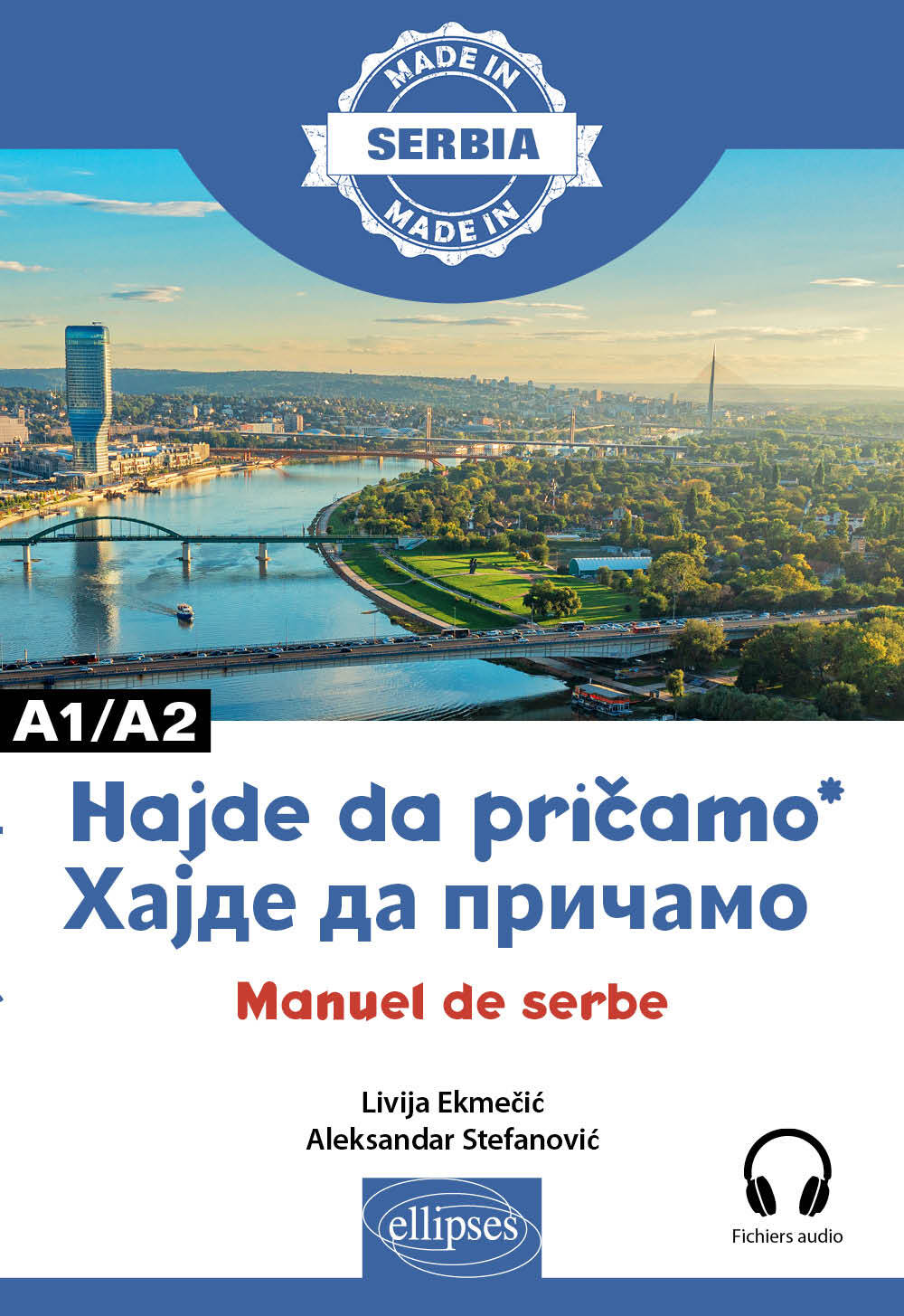 Хајде да причамо! – Premiers pas en serbe