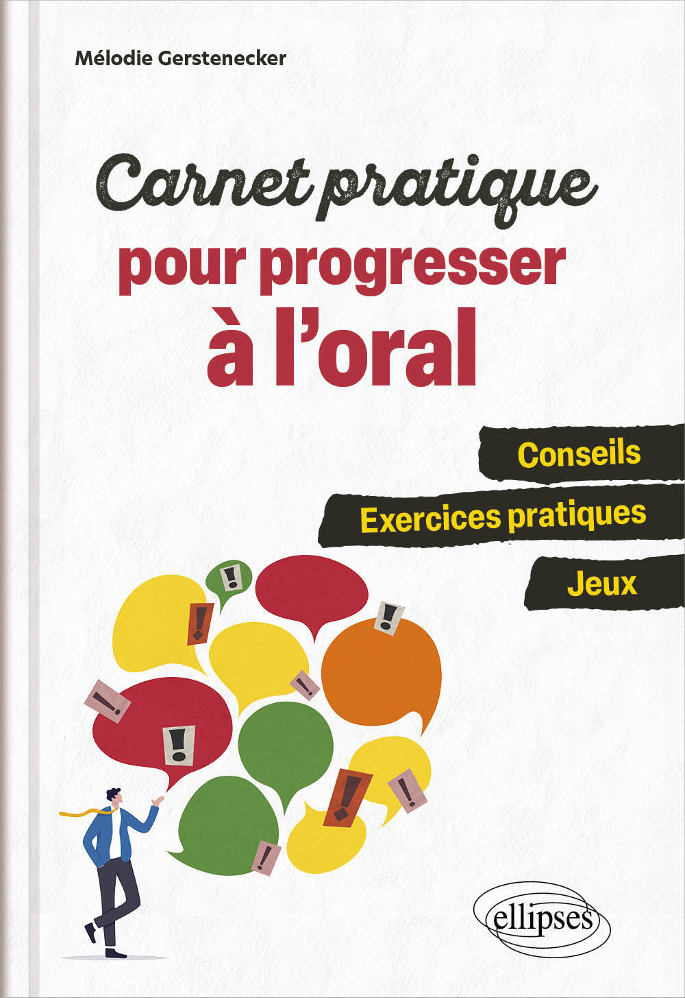 Carnet pratique pour progresser à l'oral