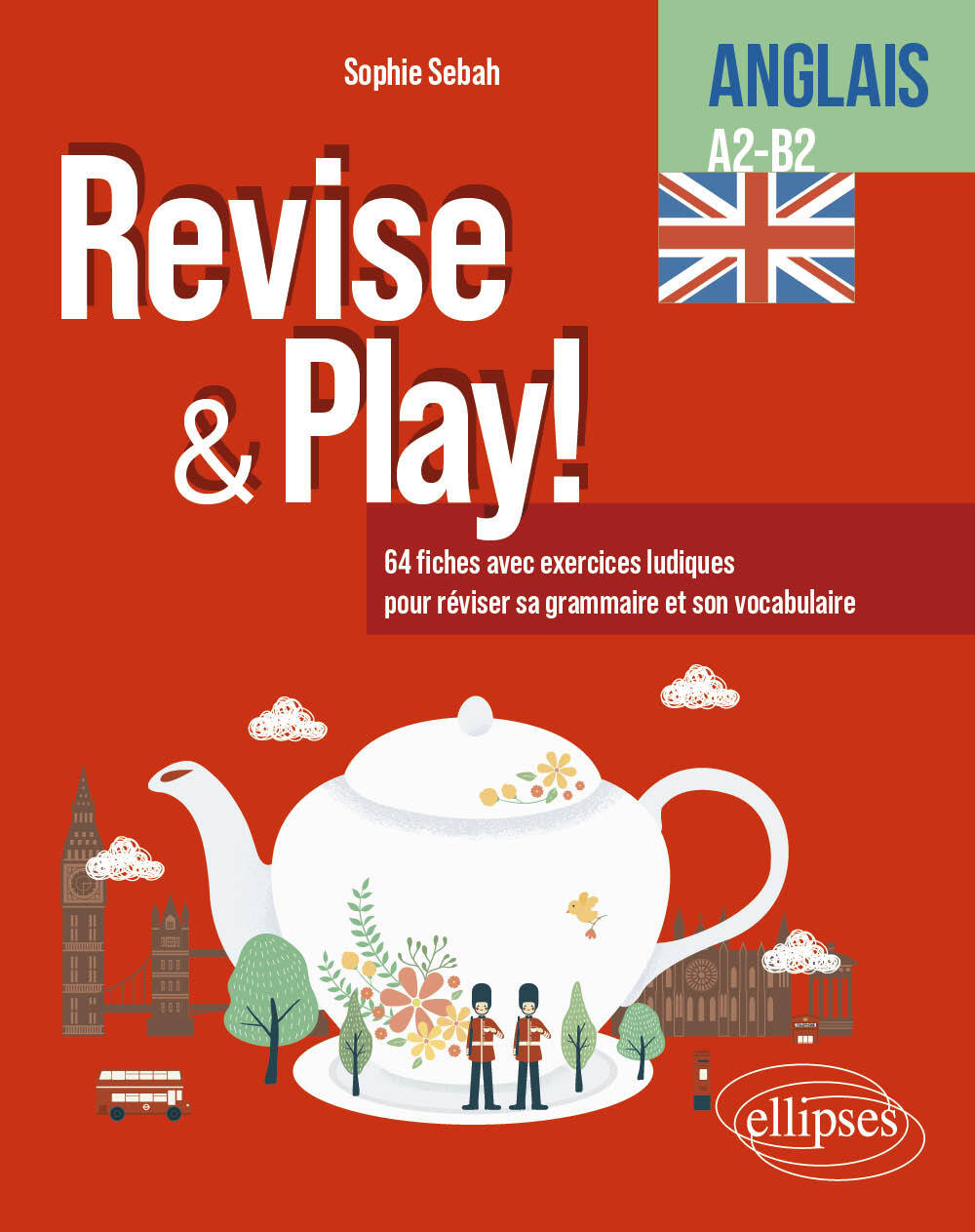 Anglais. Cahier d'activités. Revise & Play. A2-B2