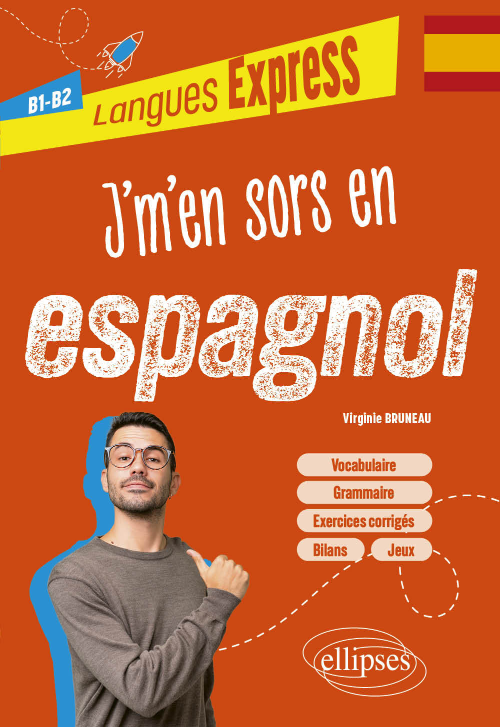 J'm'en sors en espagnol B1-B2