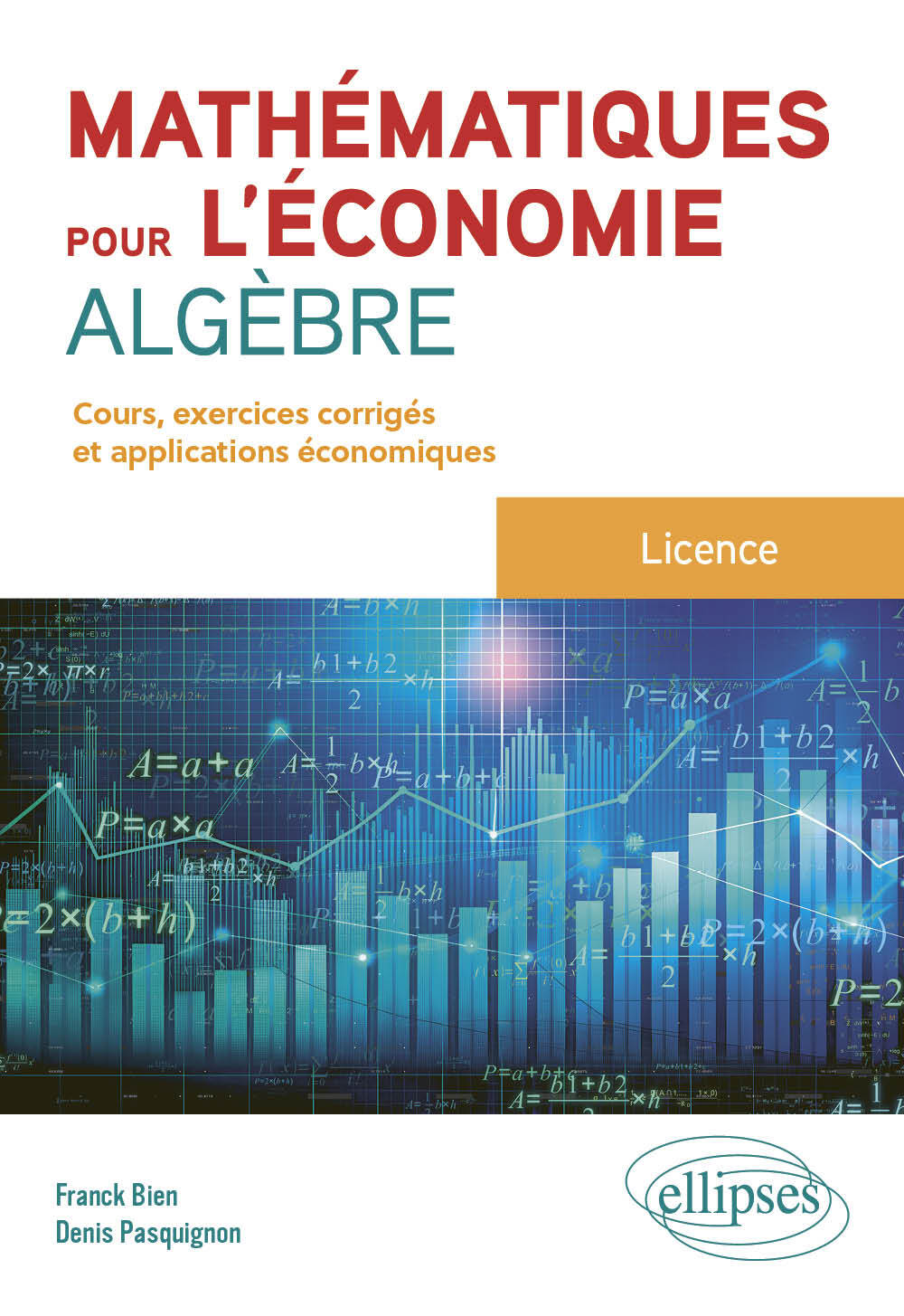 Mathématiques pour l'économie - Algèbre - Licence