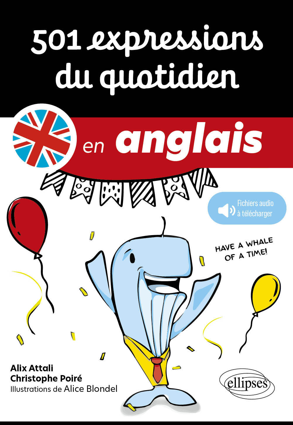 501 expressions du quotidien en anglais (avec fichiers audios)