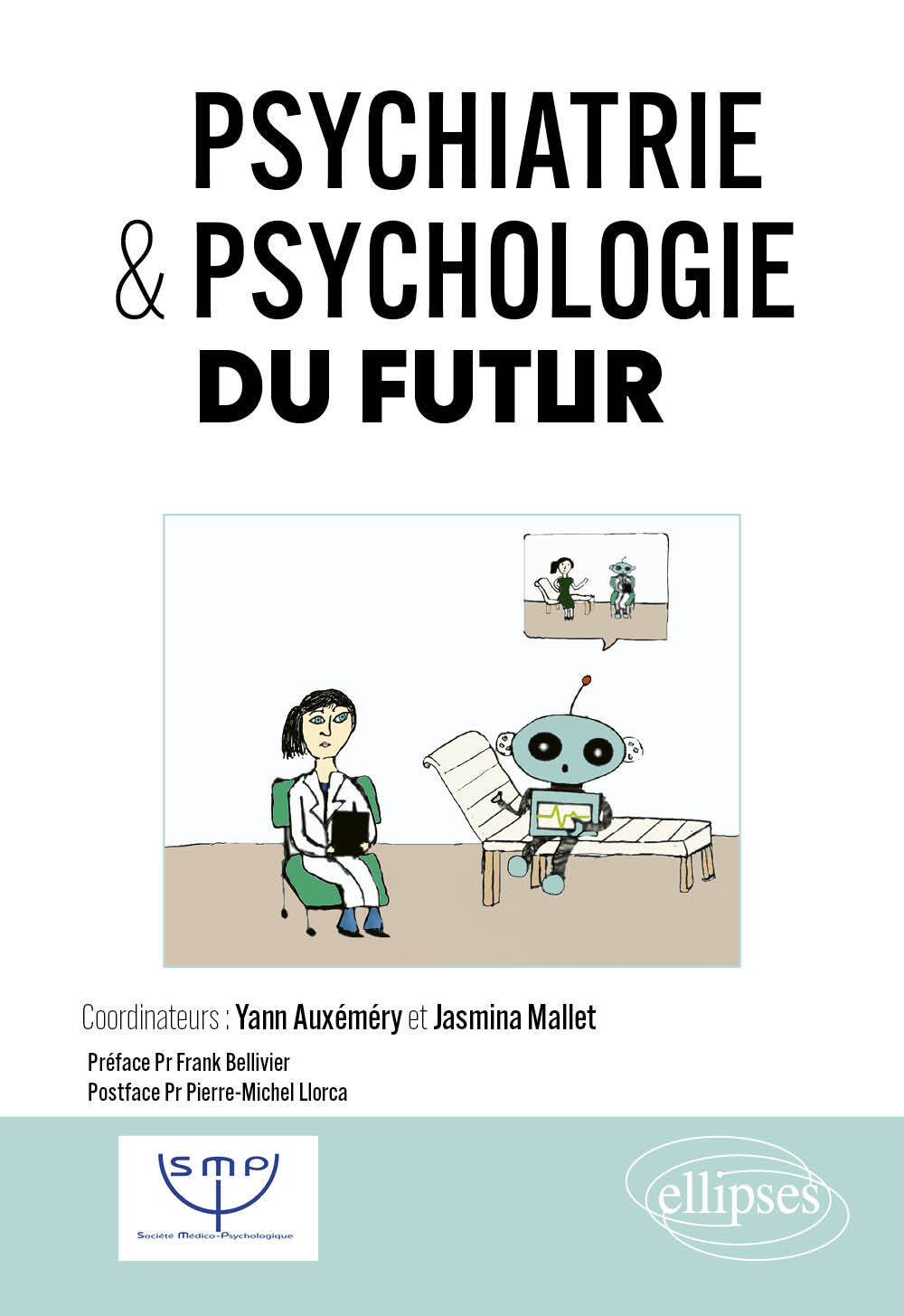Psychiatrie et psychologie du futur