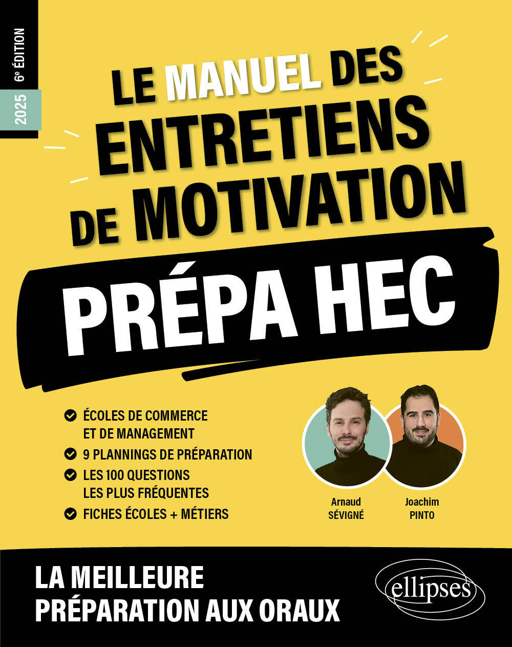 Le Manuel des entretiens de motivation « Prépa HEC » - Concours aux écoles de commerce