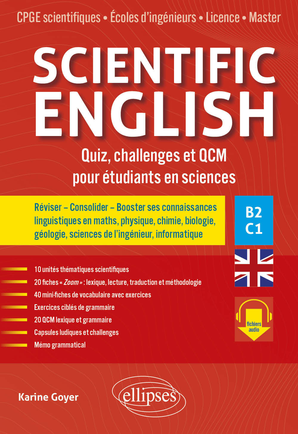 Scientific English. Quiz, challenges et QCM pour étudiants en sciences B2-C1