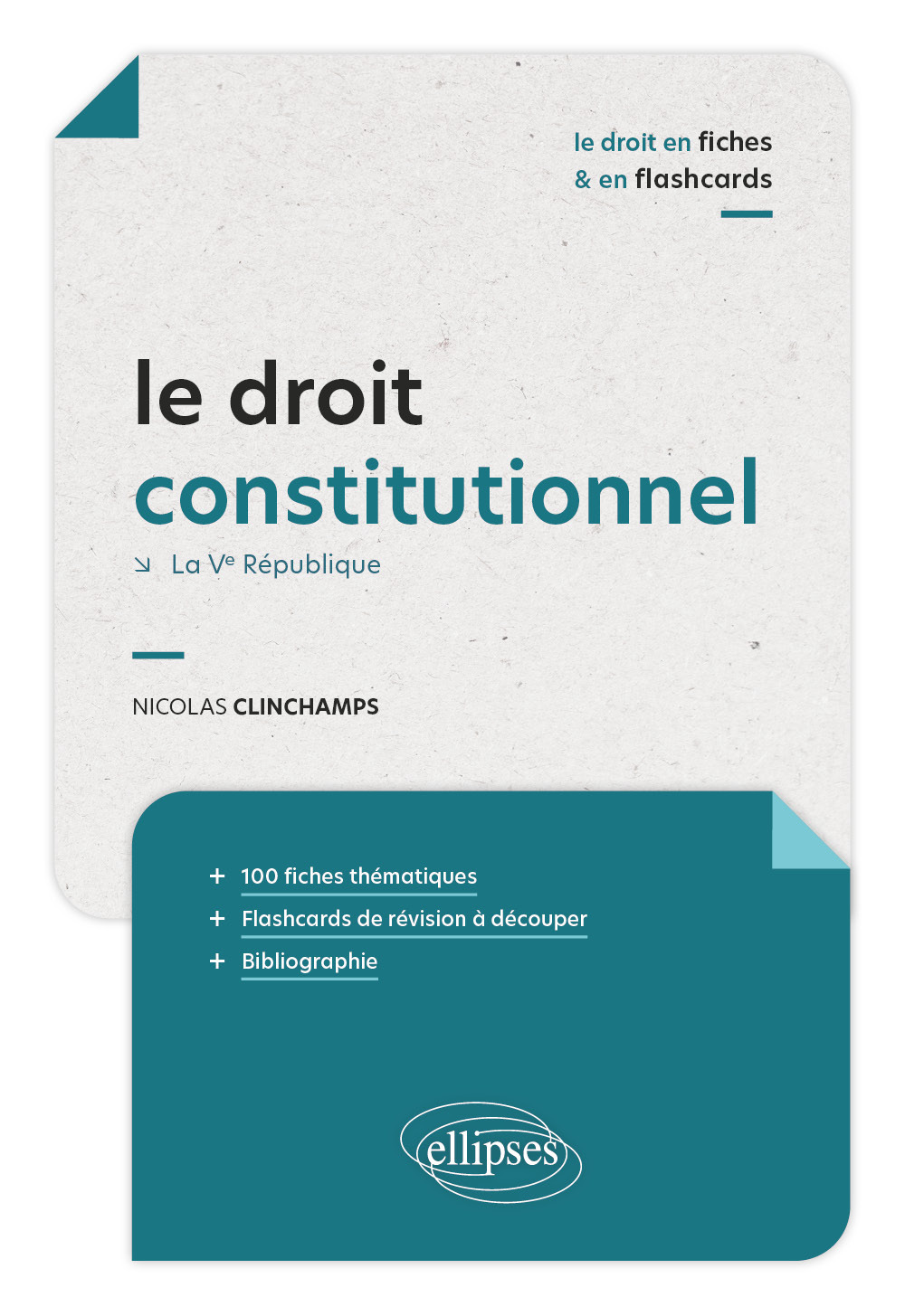 Le droit constitutionnel en fiches et en flashcards