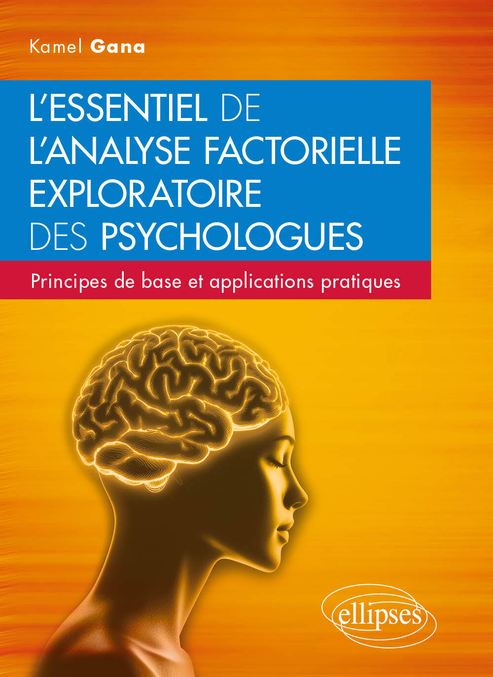 L'essentiel de l'analyse factorielle exploratoire des psychologues
