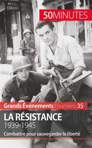 La Résistance. 1939-1945
