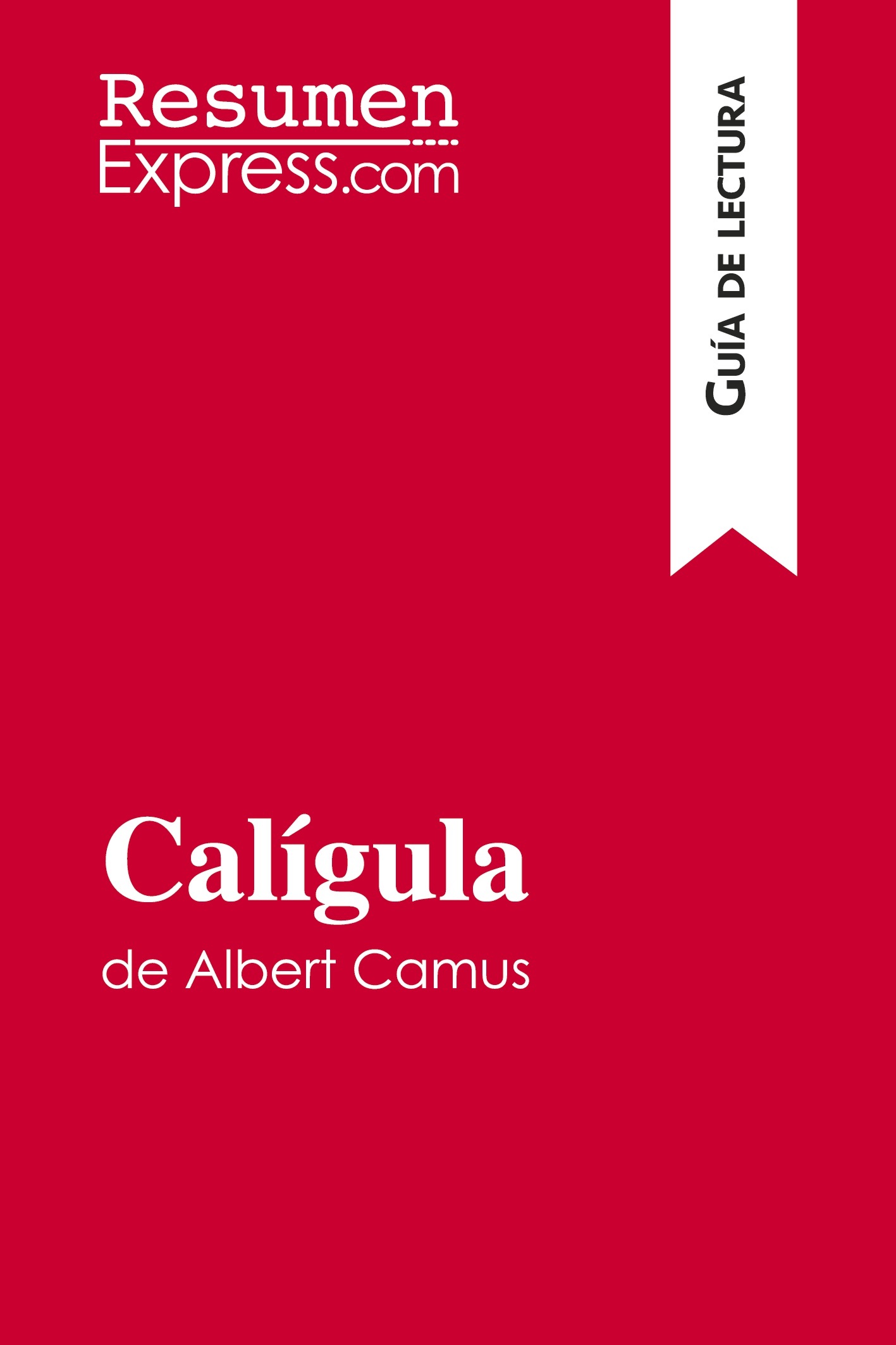 Calígula de Albert Camus (Guía de lectura)