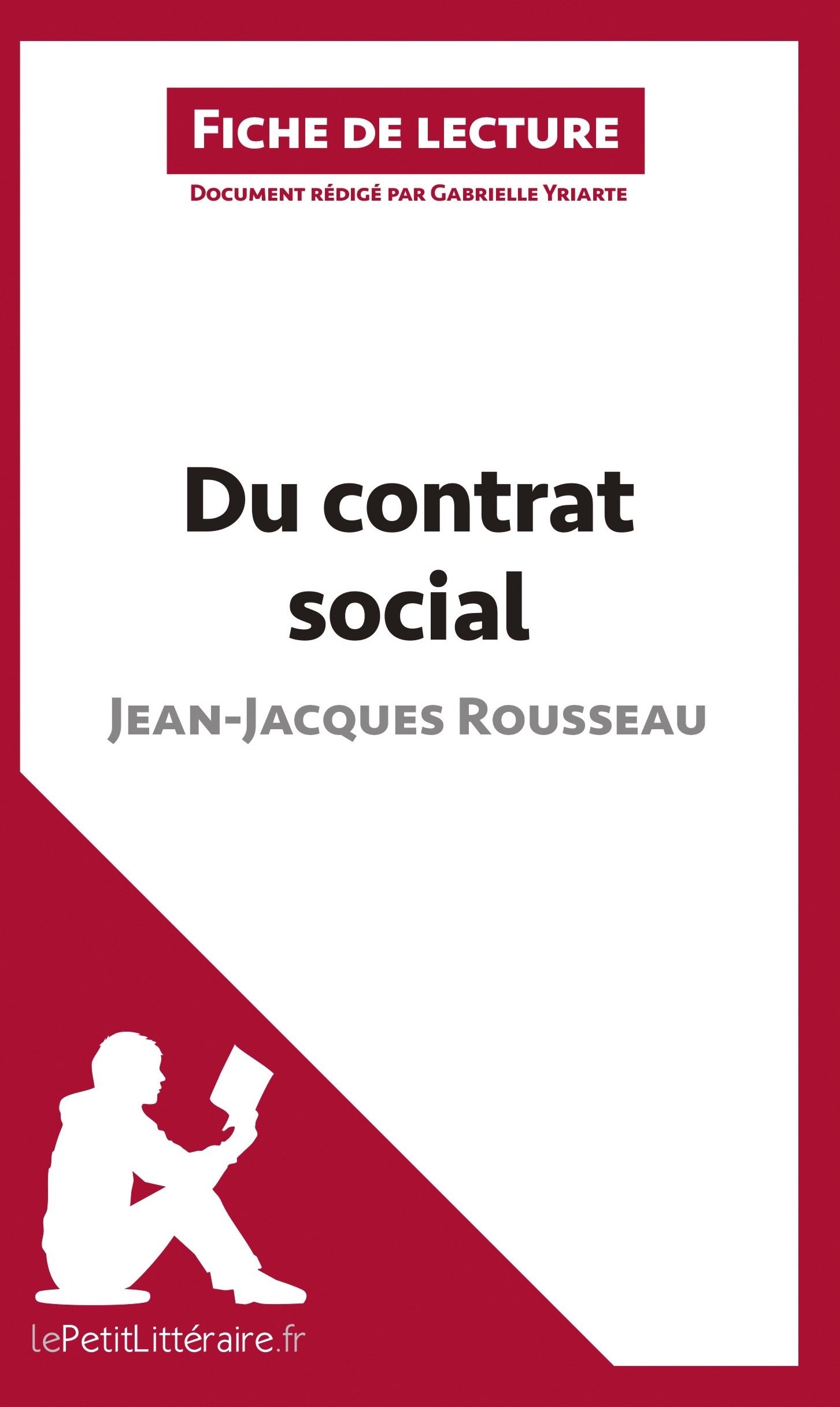 Du contrat social de Jean-Jacques Rousseau (Fiche de lecture)