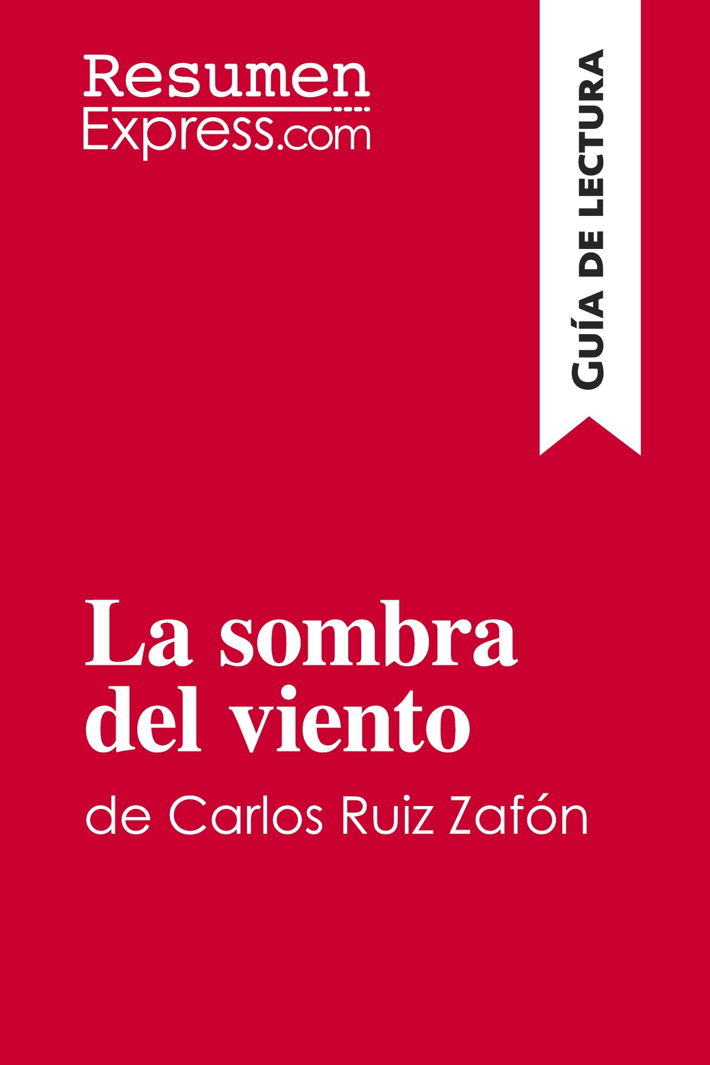 La sombra del viento de Carlos Ruiz Zafón (Guía de lectura)