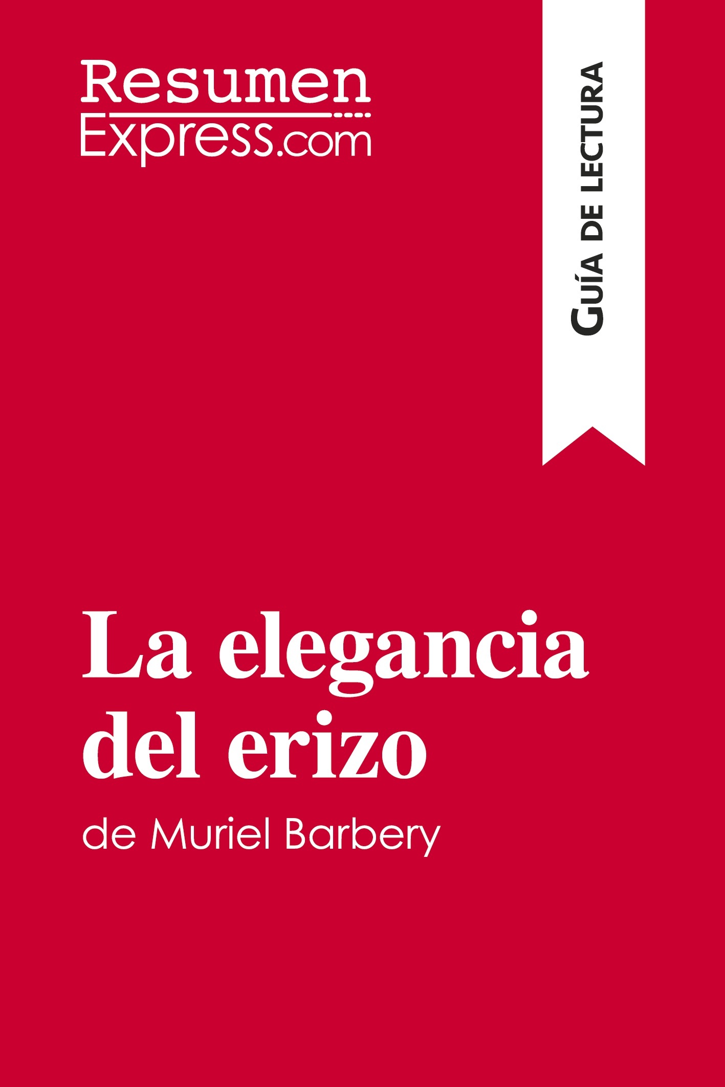 La elegancia del erizo de Muriel Barbery (Guía de lectura)