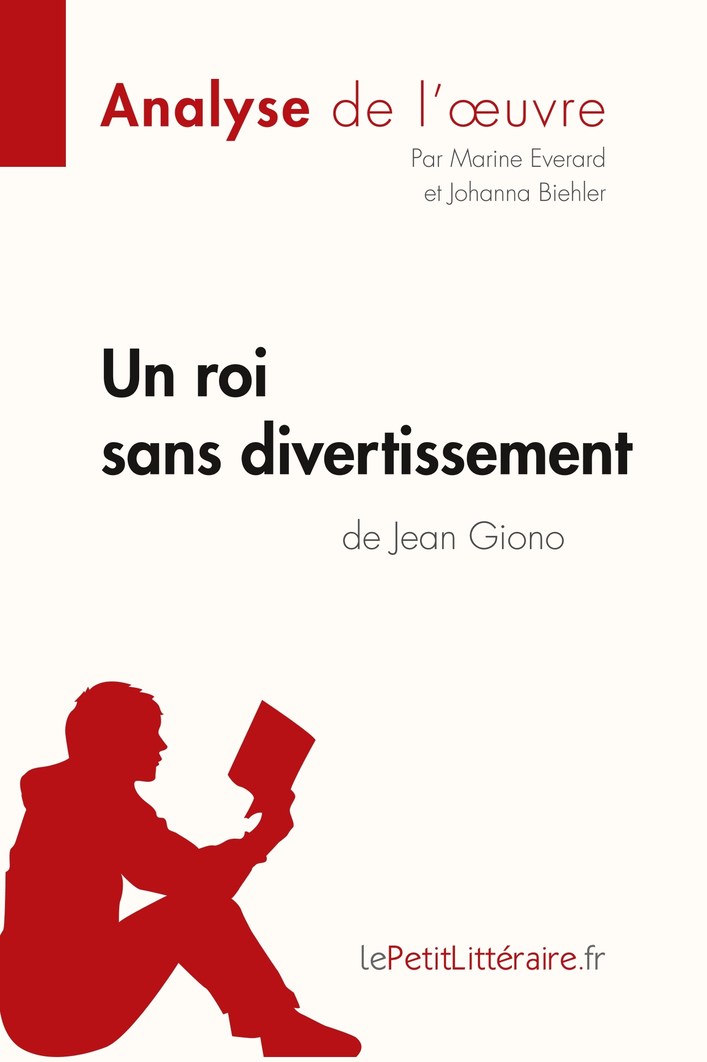 Un roi sans divertissement de Jean Giono (Analyse de l'oeuvre)