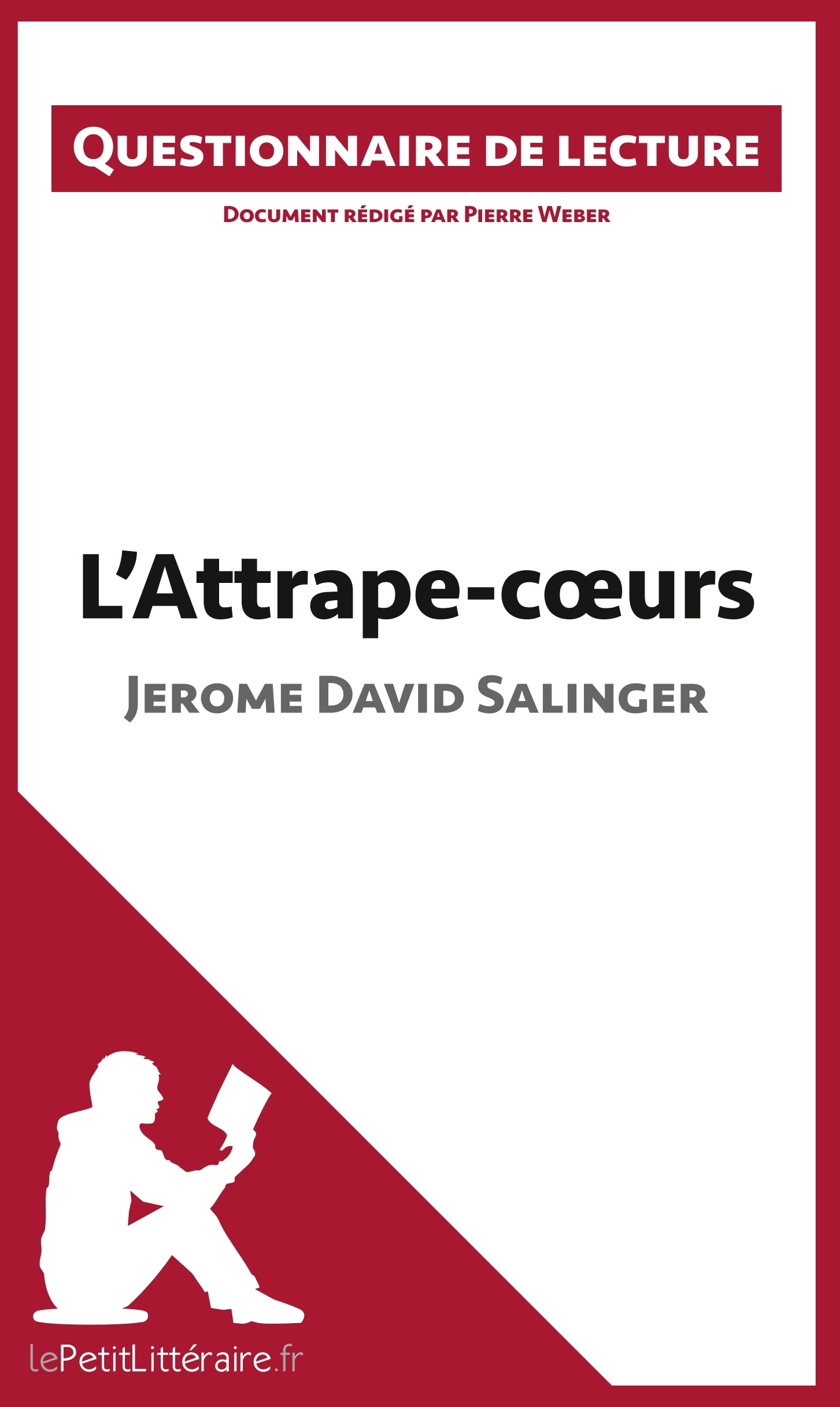 L'Attrape-coeurs de Jerome David Salinger