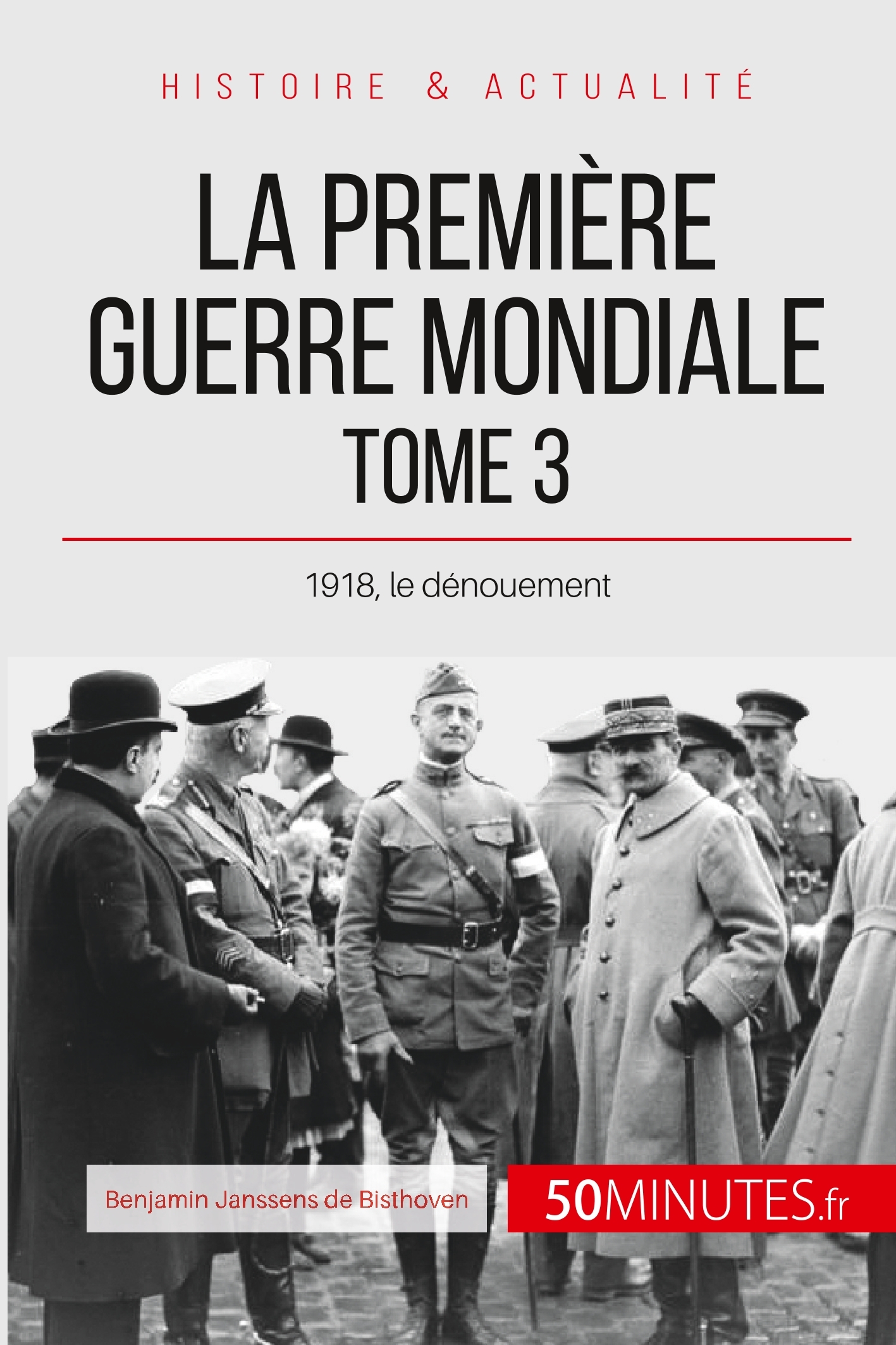 La Première Guerre mondiale (Tome 3)
